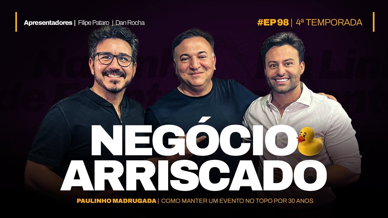 NEGÓCIO ARRISCADO // PAULINHO MADRUGADA // TV BAND // EP 98/T4